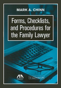 Book Image for Forms, Checklists, and Procedures for the Family Lawyer
